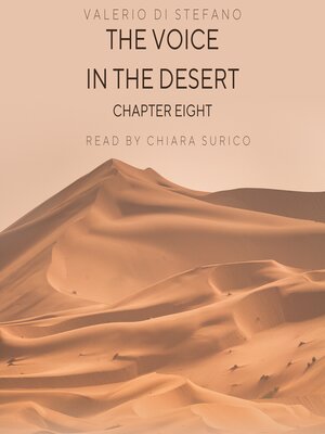 cover image of The Voice in the Desert--Chapter eight